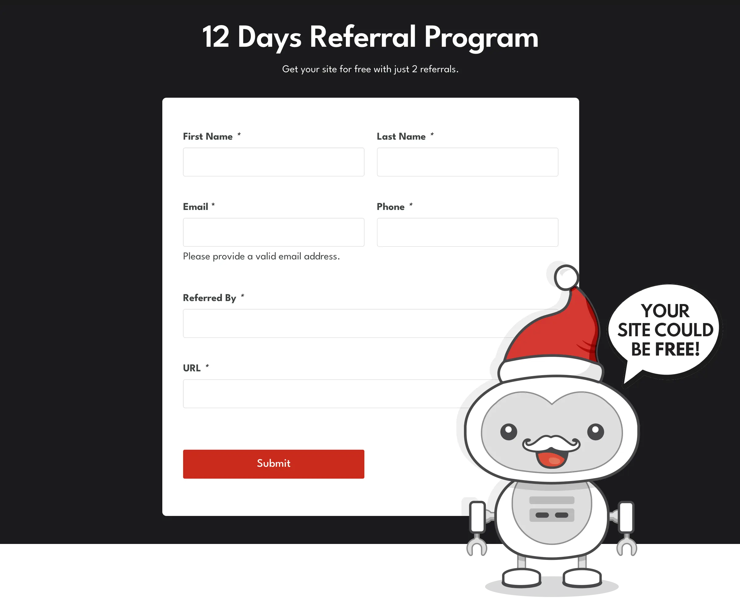 Refer two customers through the form above, and your next website with us is free.